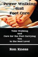 Power Walking and Foot Care