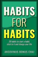 Habits for Habits
