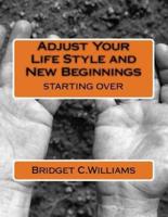 Adjust Your Life Style and New Beginnings