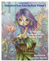 Lacy Sunshine's Enchanted Seas Coloring Book Volume 8