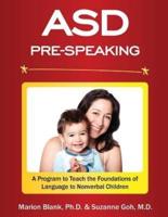 ASD Pre-Speaking Program