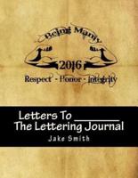 Letters to ____________, Lettering Journal