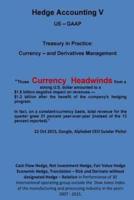 Currency Headwinds - Hedge Accounting V