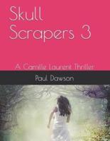Skull Scrapers 3
