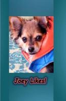 Joey Likes: Volume One