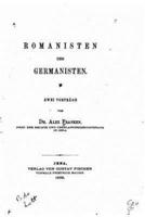 Romanisten Und Germanisten, Zwei Vortrage