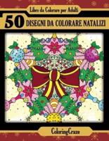 Libro da Colorare per Adulti: 50 Disegni da colorare Natalizi, Serie di Libri da Colorare per Adulti da ColoringCraze