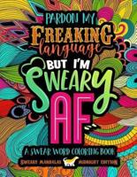A Swear Word Coloring Book Midnight Edition