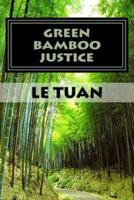 Green Bamboo Justice