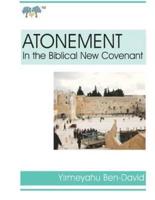 Atonement in the Biblical New Covenant