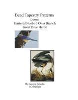 Bead Tapestry Patterns Loom Eastern Bluebird On a Branch Great Blue Heron