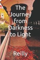 The Journey from Darkness to Light