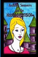 Ashley Somers and the Hidden Dimension