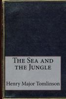 The Sea and the Jungle