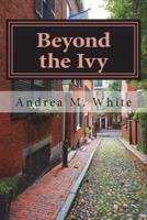 Beyond the Ivy