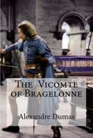 The Vicomte of Bragelonne