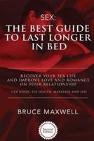 The Best Guide to Last Longer in Bed