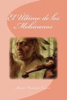 El Ultimo De Los Mohicanos