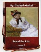 Round the Sofa (1859) By