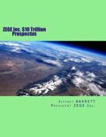 ZEGE Inc. $10 Trillion Prospectus