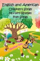 English and American Children's Songs Nursery Rhymes Folk Songs