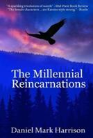 The Millennial Reincarnations