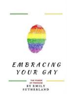 Embracing Your Gay