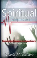Spiritual Malpractice