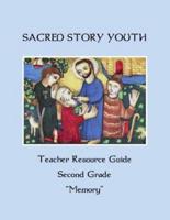 Sacred Story Youth Teacher Resource Guide Second Grade