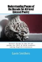 Understanding Poems of the Decade for AS Level Edexcel Poetry