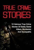 True Crime Stories