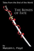 The Bonds of Fate