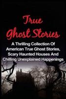 True Ghost Stories