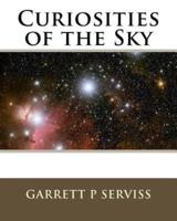 Curiosities of the Sky