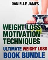 Weight Loss Motivation Techniques