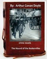 The Hound of the Baskervilles.( 1902) NOVEL By