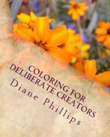 Coloring For Deliberate Creators