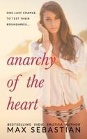 Anarchy of the Heart