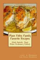 Plain Folks Family Favorite Recipes