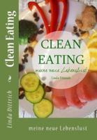 Clean Eating - Meine Neue Lebenslust