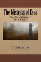 The Mistress of Essa