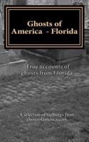 Ghosts of America - Florida