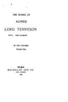 The Works of Alfred Lord Tennyson - Vol. IV