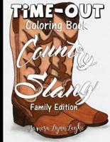 Country Slang Time-Out Adult Coloring Book