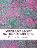 Much ADO About Nothing Shortened