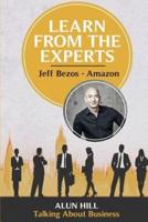 Learn from the Experts - Jeff Bezos
