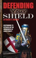 Defending Your Shield