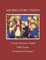 Sacred Story Youth Teacher Resource Guide Fifth Grade