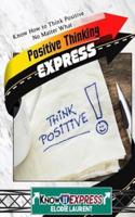 Positive Thinking Express