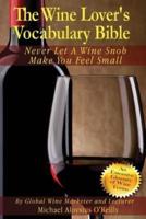 The Wine Lover's Vocabulary Bible